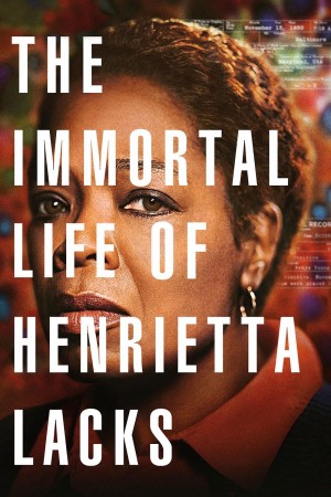 Cuộc Đời Bất Tử Của Henrietta Lacks - The Immortal Life of Henrietta Lacks (2017)