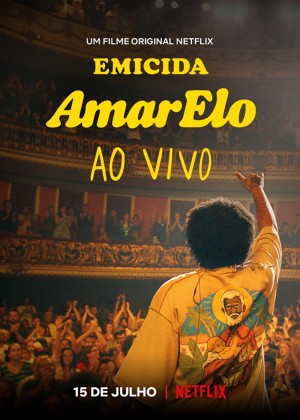 Emicida: Trực tiếp tại Sao Paulo - Emicida: AmarElo - Live in São Paulo (2021) Emicida: Trực tiếp tại Sao Paulo - Emicida: AmarElo - Live in São Paulo (2021)