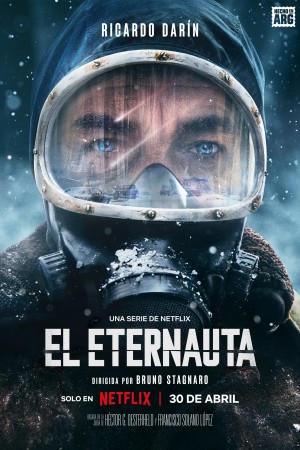 Nhà du hành vĩnh cửu - The Eternaut (2025)
