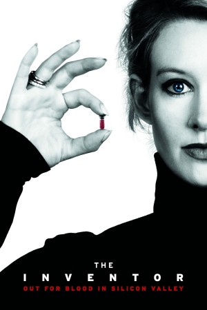 Nhà Sáng Chế: Kẻ Khát Máu Ở Thung Lũng Silicon - The Inventor: Out for Blood in Silicon Valley (2019)